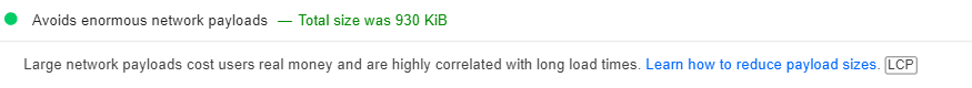 Avoids enormous network payloads - Passed audit